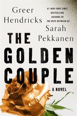 synopsis of the golden couple: a novel