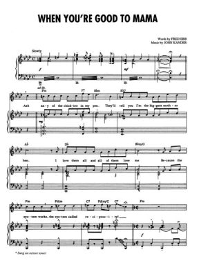 when you're good to mama sheet music - Exploring the Nuances of a Timeless Melody and Its Influence on Modern Music Composition